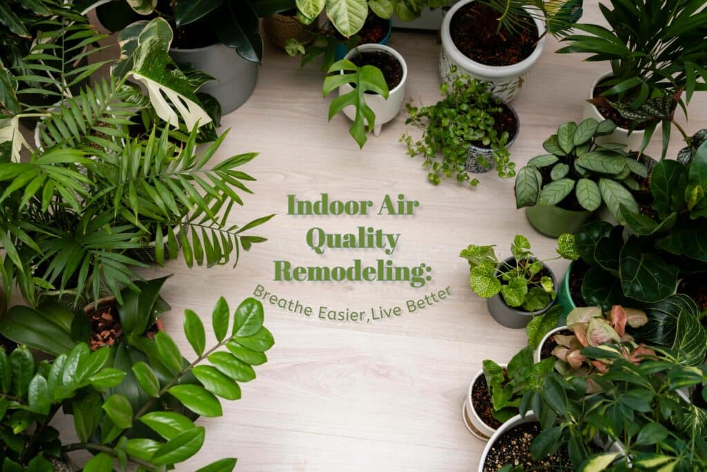 indoor air quality remodeling